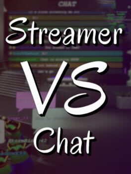 Streamer vs. Chat