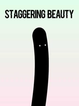 Staggering Beauty